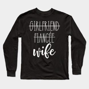 Fiance Long Sleeve T-Shirt